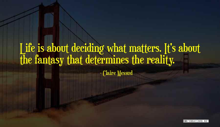 Beanery 7 Quotes By Claire Messud Beanery 7 Quotes By Claire Messud