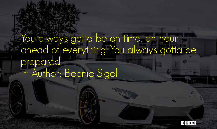 Beanie Sigel Quotes 1034562