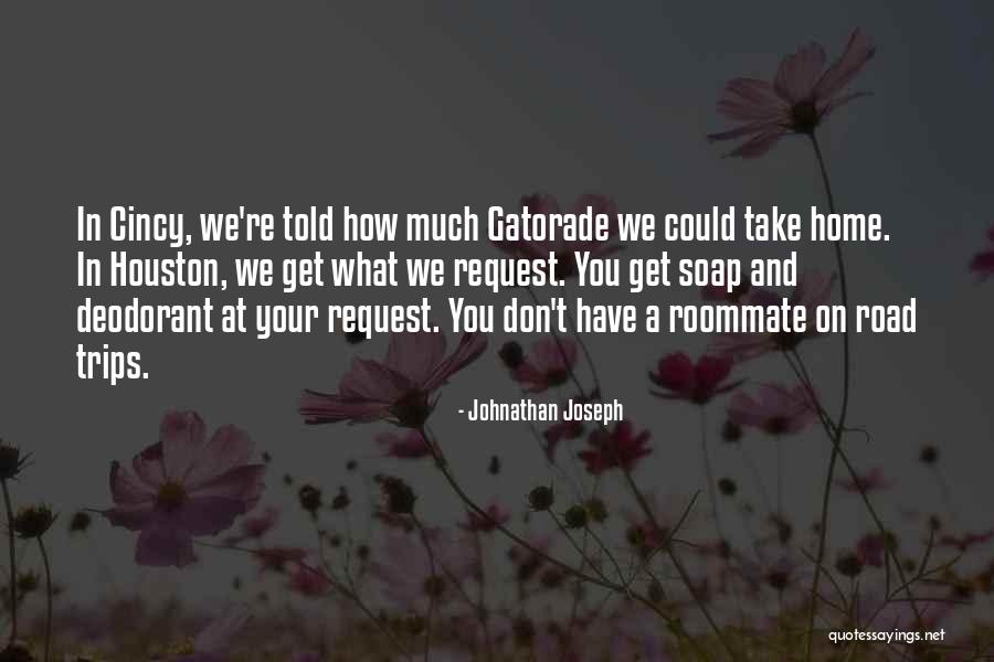 Beanland Football Quotes By Johnathan Joseph Beanland Football Quotes By Johnathan Joseph