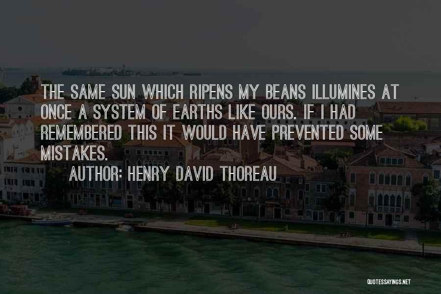 Beans Quotes By Henry David Thoreau