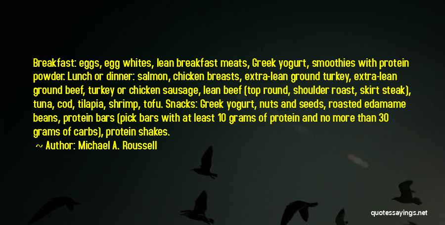 Beans Quotes By Michael A. Roussell