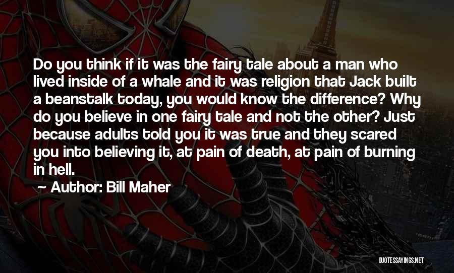 Beanstalk Quotes By Bill Maher