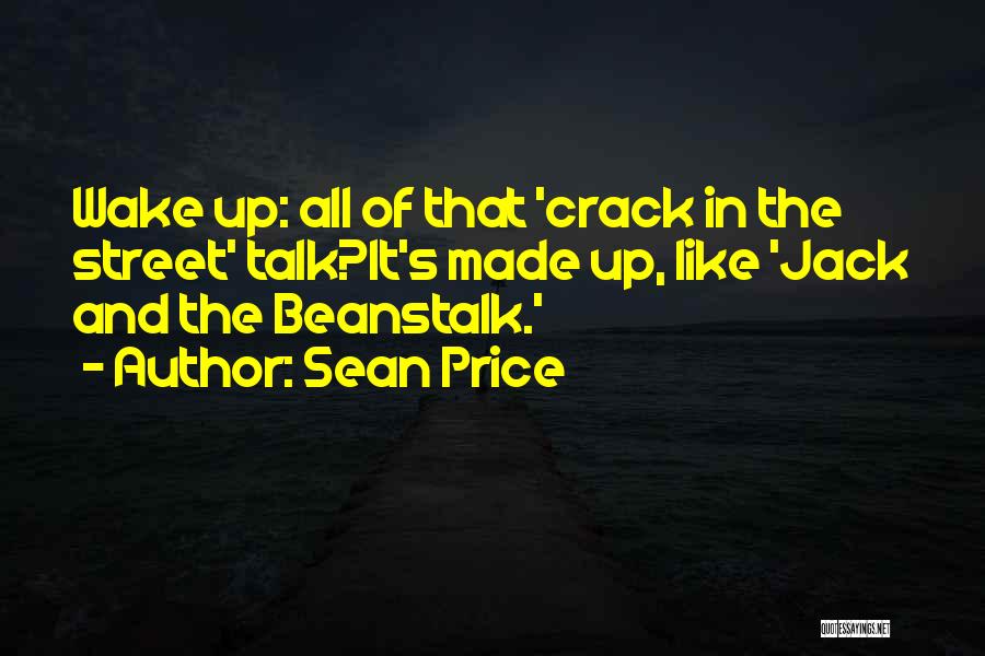 Beanstalk Quotes By Sean Price