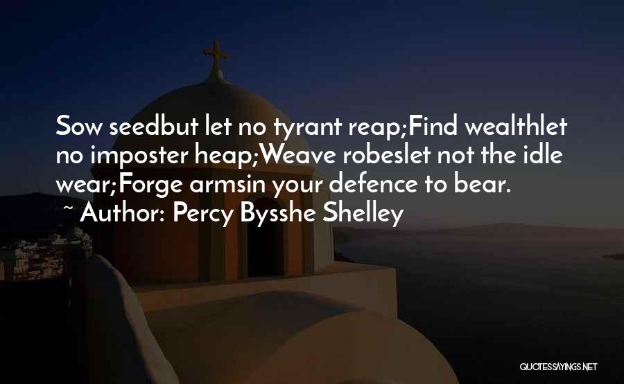 Bear Arms Quotes By Percy Bysshe Shelley