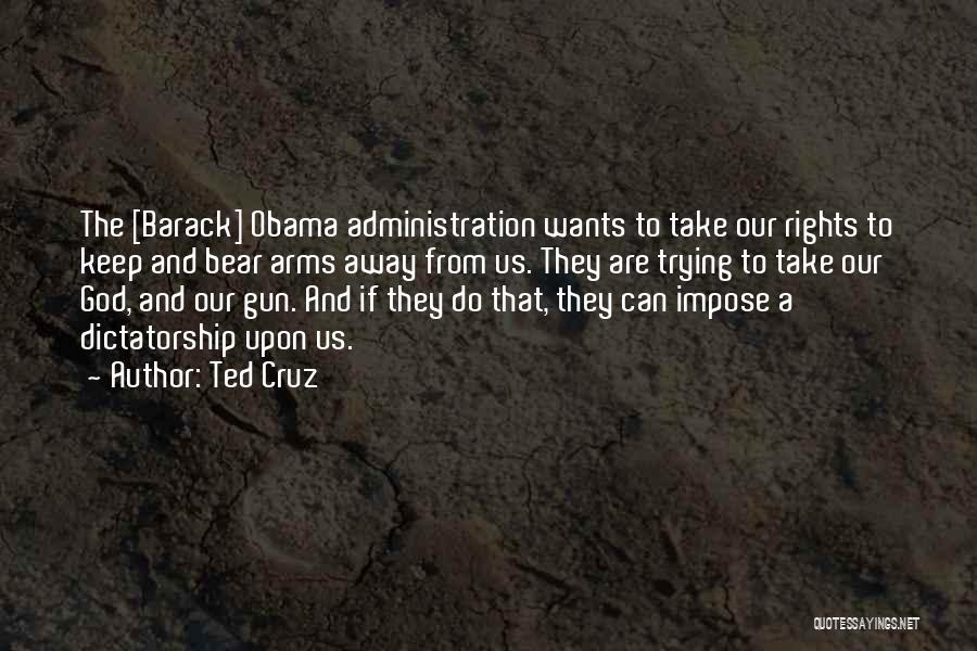 Bear Arms Quotes By Ted Cruz