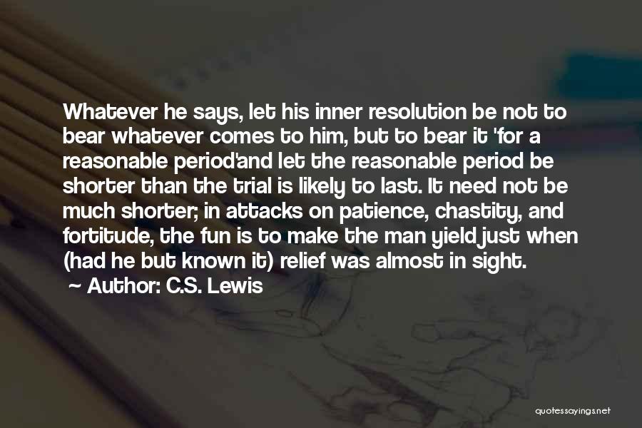 Bear Attacks Quotes By C.S. Lewis