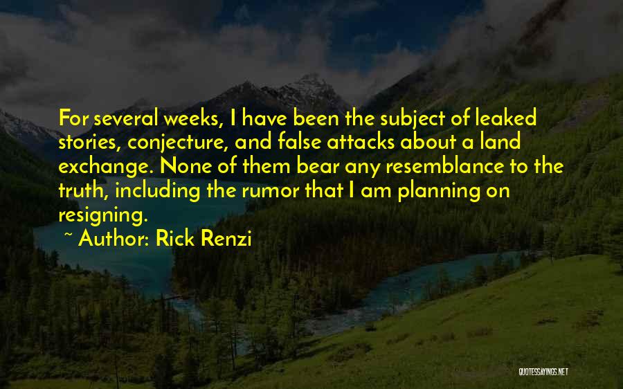 Bear Attacks Quotes By Rick Renzi
