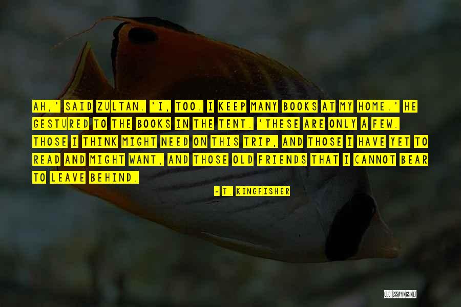 Bear Behind Quotes By T. Kingfisher Bear Behind Quotes By T. Kingfisher