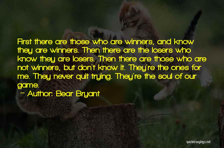 Bear Bryant Quotes 1046945