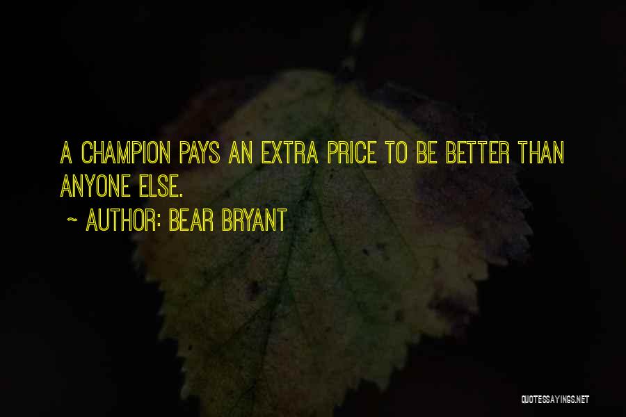 Bear Bryant Quotes 1183567