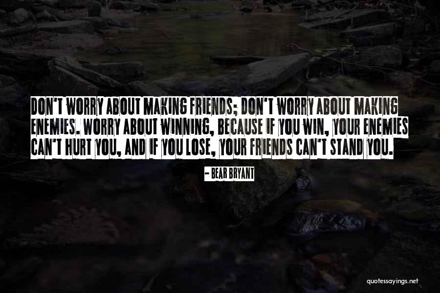 Bear Bryant Quotes 1186136 Bear Bryant Quotes 1186136