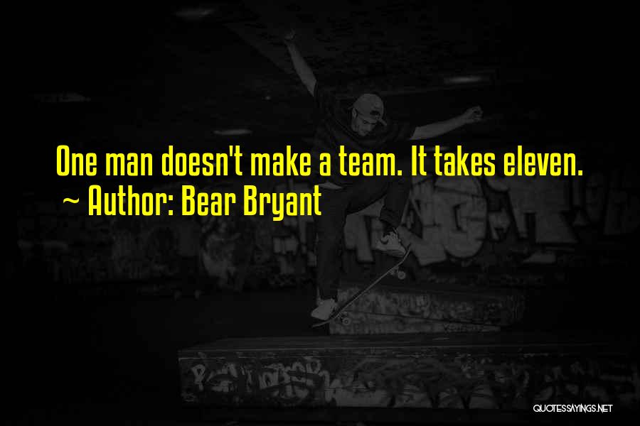 Bear Bryant Quotes 1729651