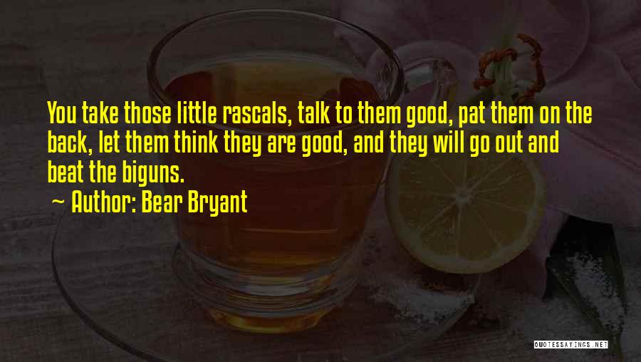 Bear Bryant Quotes 1994073 Bear Bryant Quotes 1994073