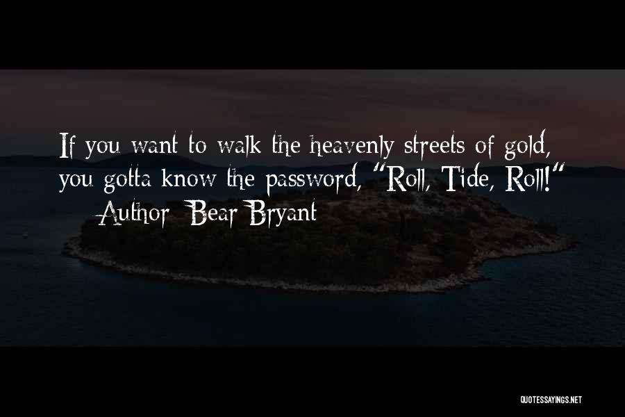 Bear Bryant Quotes 231558 Bear Bryant Quotes 231558