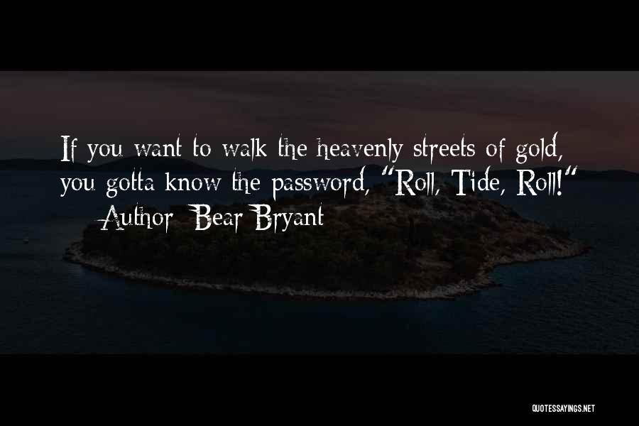 Bear Bryant Quotes 231558