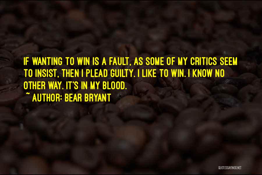 Bear Bryant Quotes 248303 Bear Bryant Quotes 248303