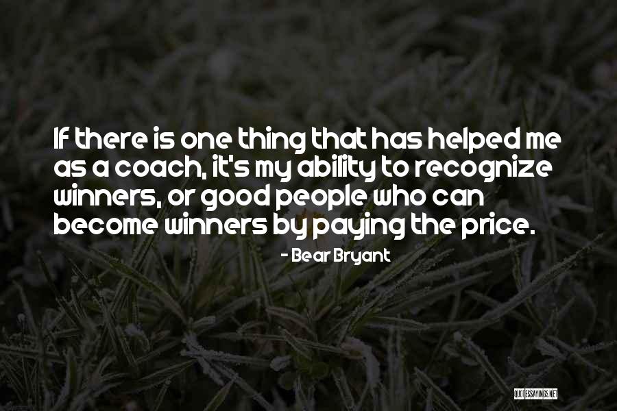 Bear Bryant Quotes 288766