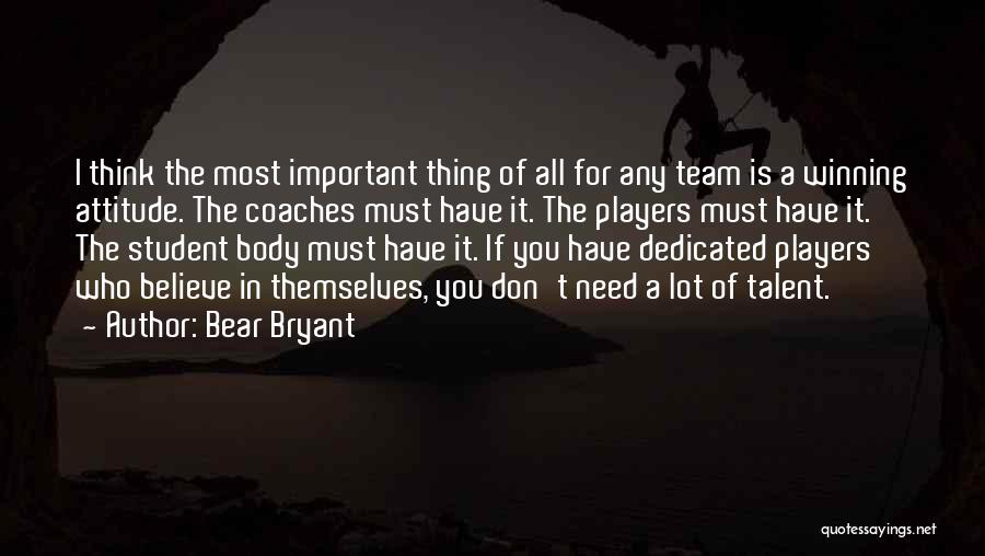 Bear Bryant Quotes 604406