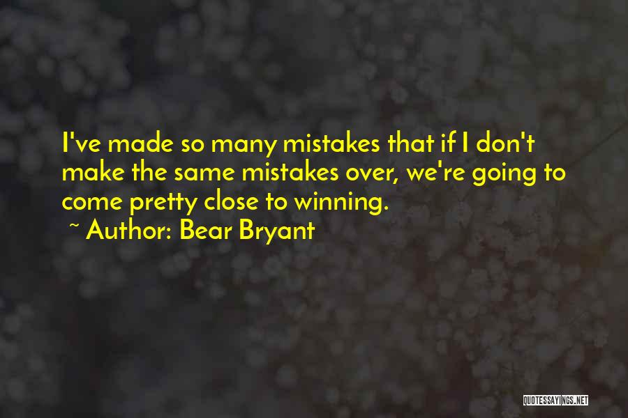 Bear Bryant Quotes 604689