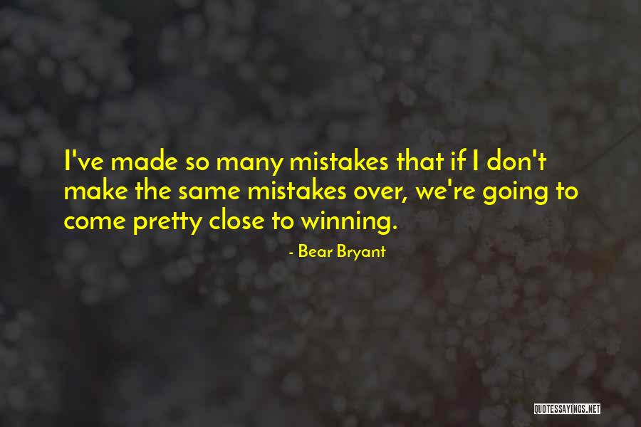 Bear Bryant Quotes 604689 Bear Bryant Quotes 604689