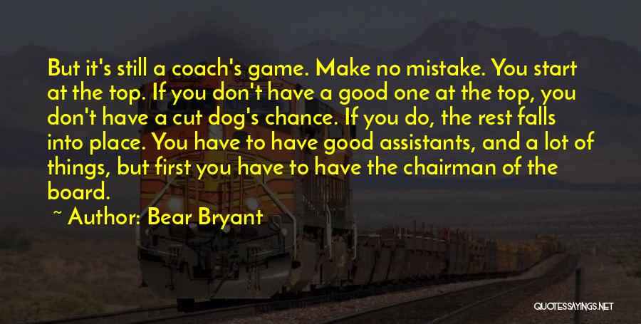 Bear Bryant Quotes 758625 Bear Bryant Quotes 758625