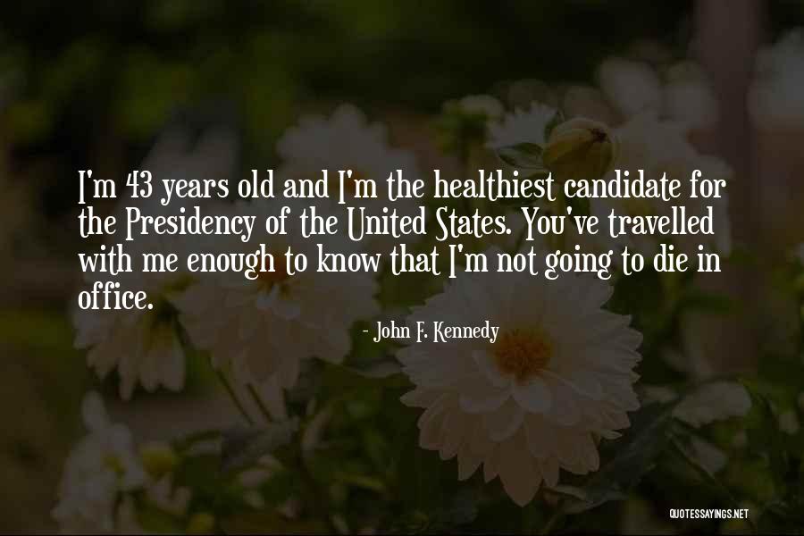 Bear Crawls Exercise Quotes By John F. Kennedy Bear Crawls Exercise Quotes By John F. Kennedy