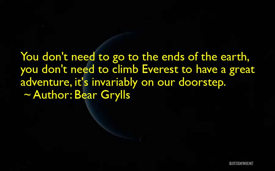 Bear Grylls Everest Quotes By Bear Grylls