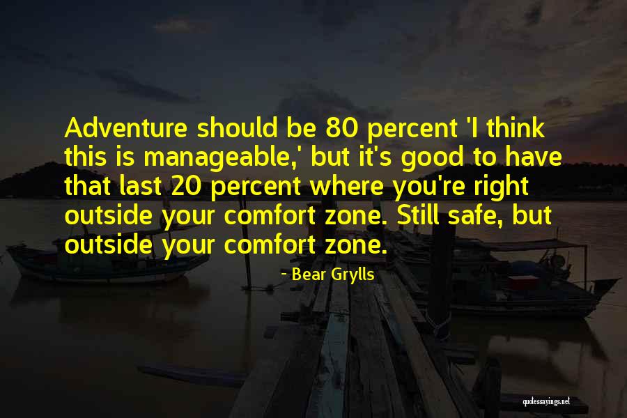 Bear Grylls Quotes 1128184