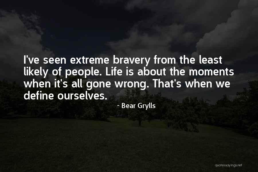 Bear Grylls Quotes 1178153