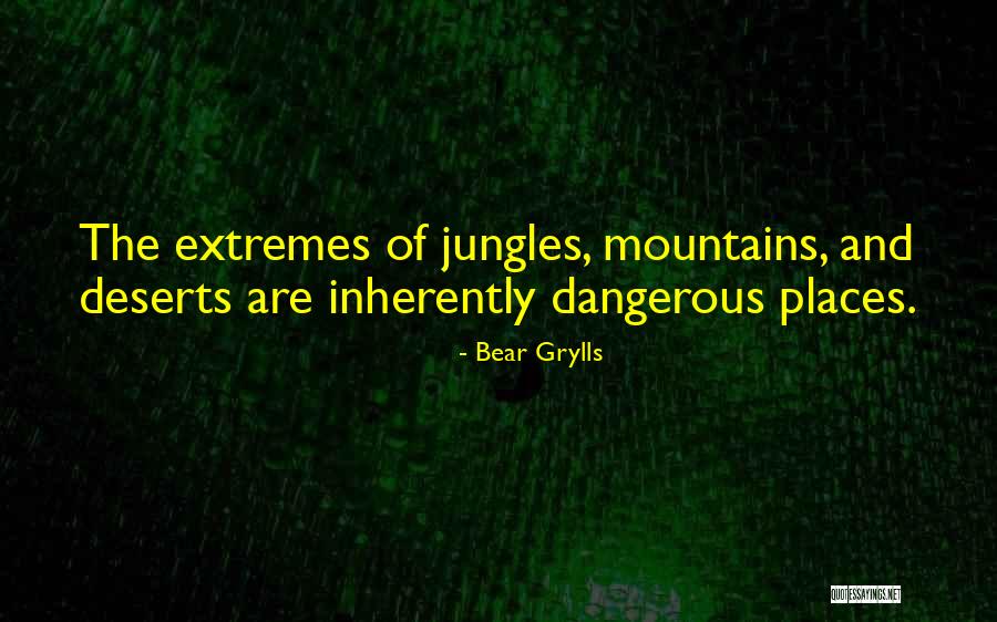 Bear Grylls Quotes 1458622