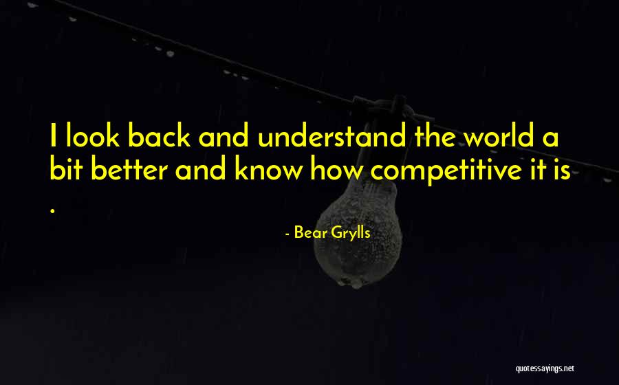 Bear Grylls Quotes 1558936