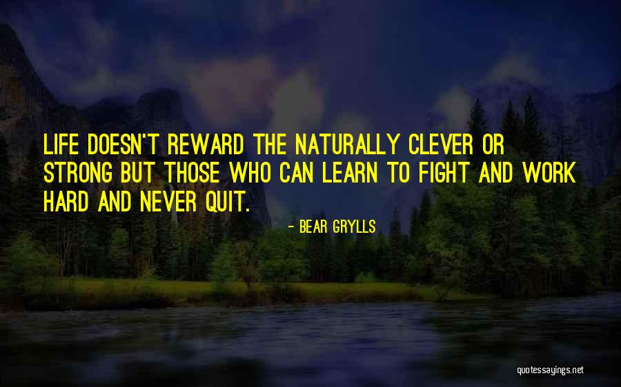 Bear Grylls Quotes 1786456