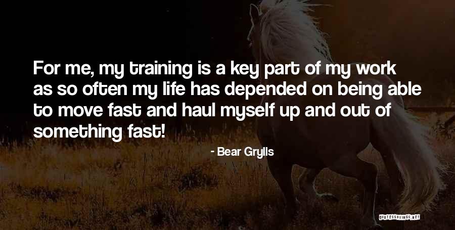 Bear Grylls Quotes 2171831