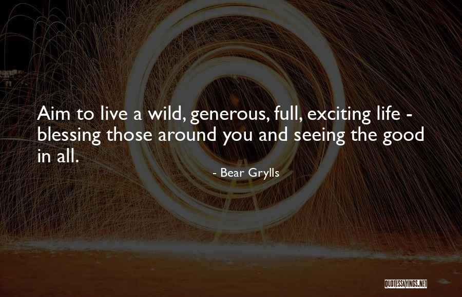 Bear Grylls Quotes 320979