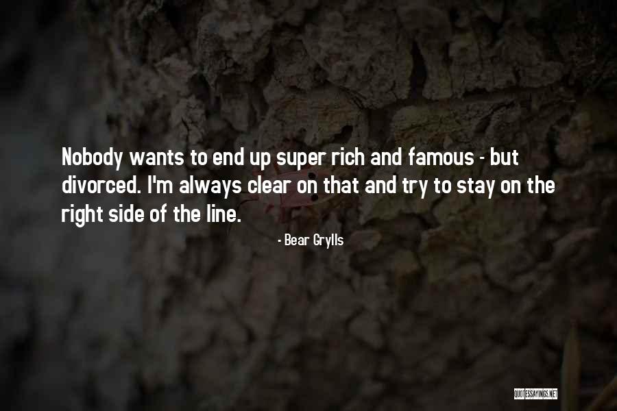 Bear Grylls Quotes 742571