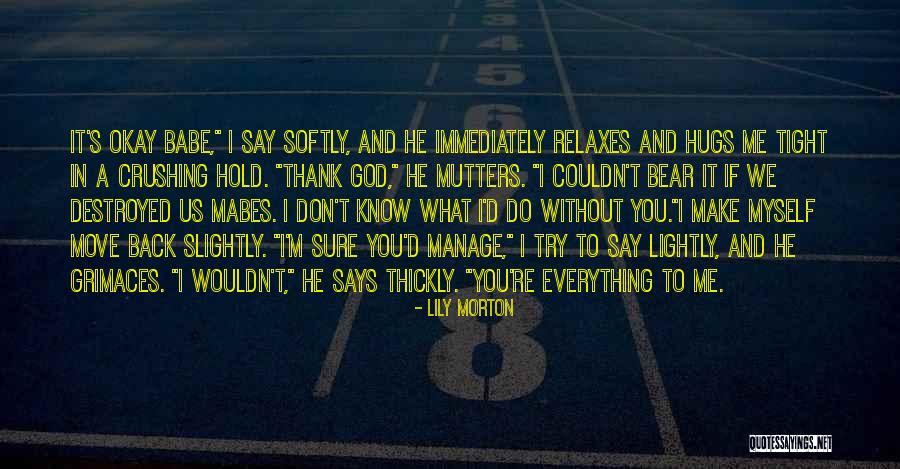 Bear Hugs Quotes By Lily Morton Bear Hugs Quotes By Lily Morton