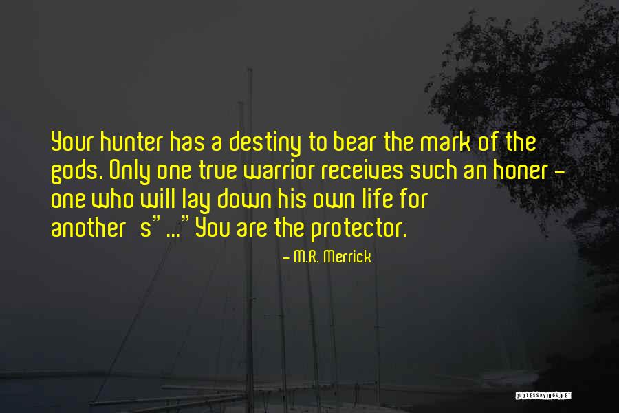 Bear Hunter Quotes By M.R. Merrick Bear Hunter Quotes By M.R. Merrick