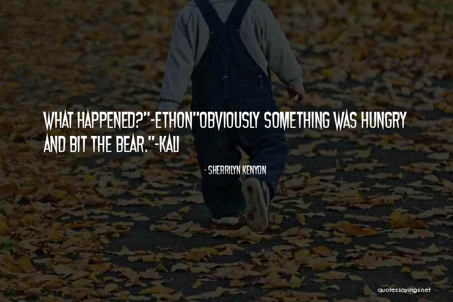 Bear Hunter Quotes By Sherrilyn Kenyon Bear Hunter Quotes By Sherrilyn Kenyon