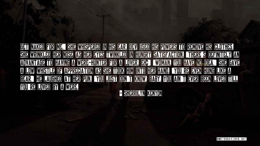 Bear Hunter Quotes By Sherrilyn Kenyon Bear Hunter Quotes By Sherrilyn Kenyon