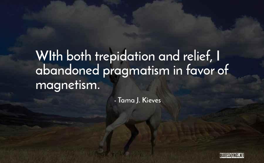 Bear Hunter Quotes By Tama J. Kieves Bear Hunter Quotes By Tama J. Kieves