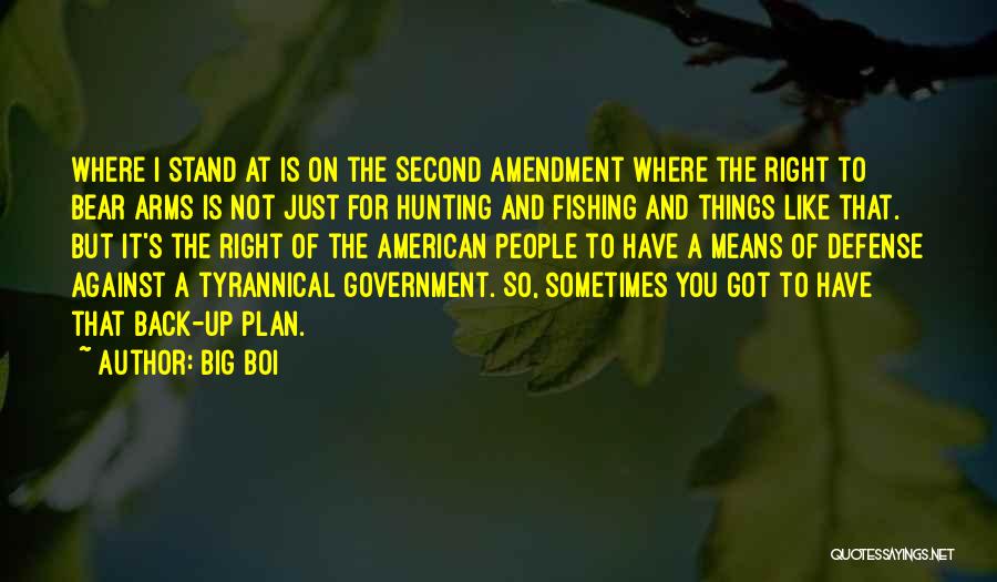 Bear Hunting Quotes By Big Boi