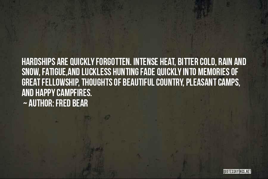 Bear Hunting Quotes By Fred Bear