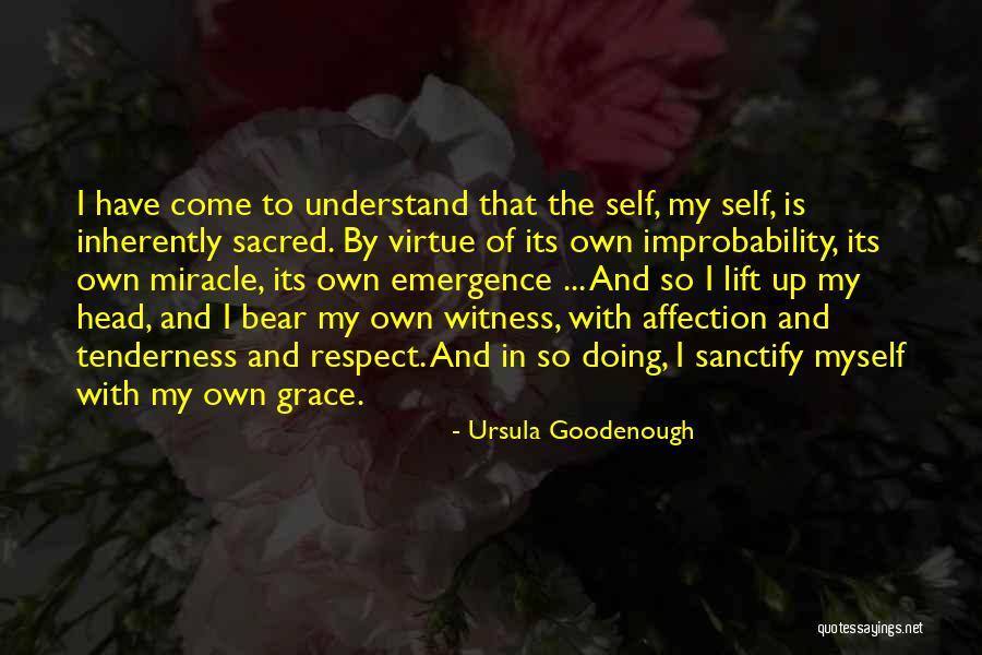 Bear Lift Quotes By Ursula Goodenough Bear Lift Quotes By Ursula Goodenough