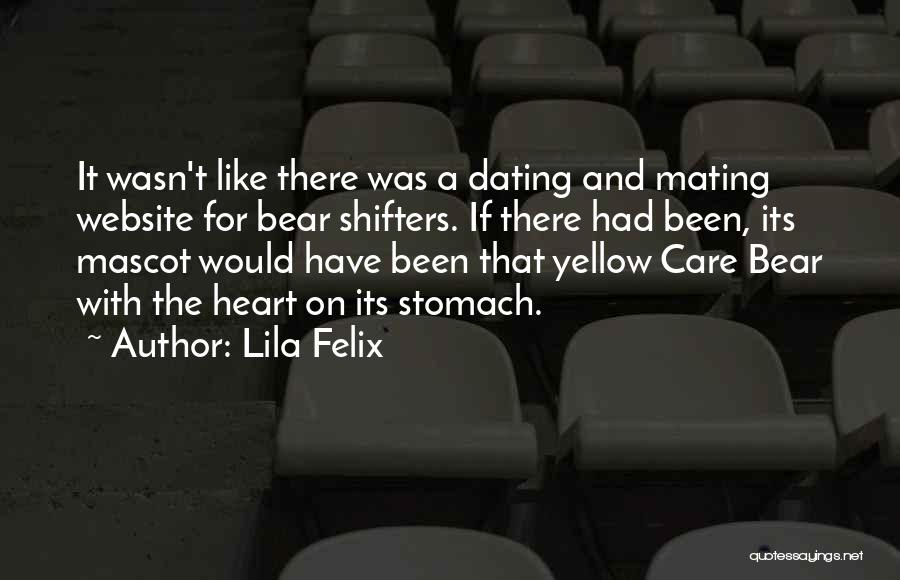 Bear Mascot Quotes By Lila Felix