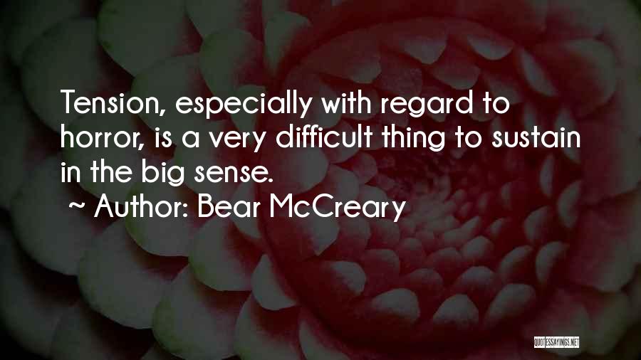 Bear McCreary Quotes 1676436