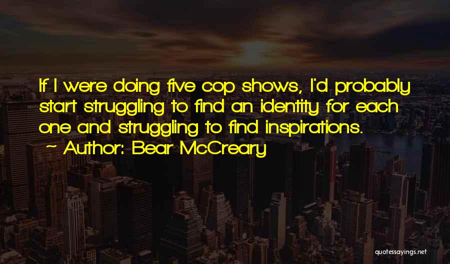 Bear McCreary Quotes 837477