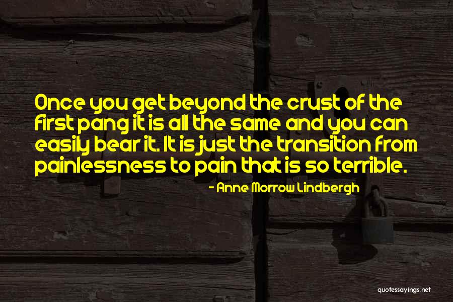 Bear Pain Quotes By Anne Morrow Lindbergh