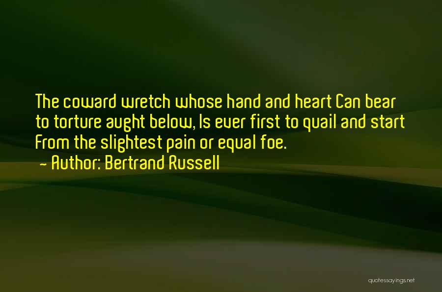 Bear Pain Quotes By Bertrand Russell