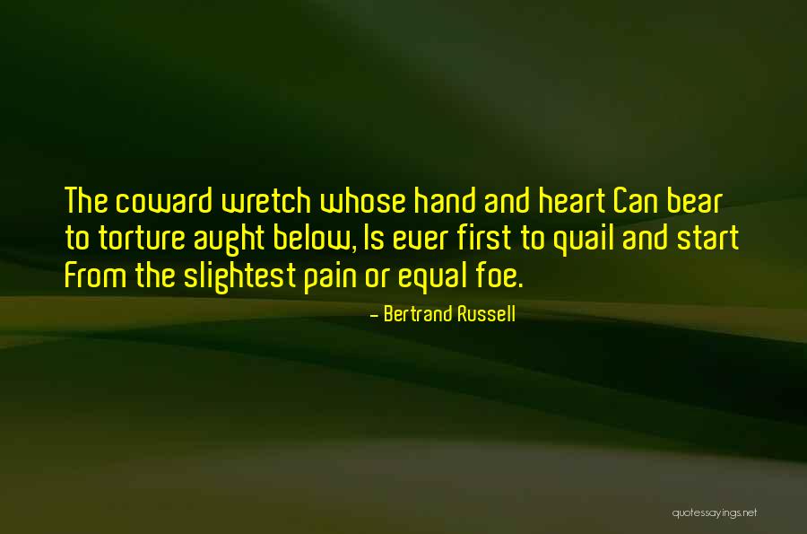 Bear Pain Quotes By Bertrand Russell