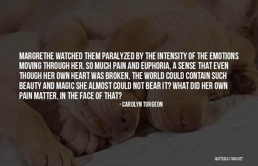 Bear Pain Quotes By Carolyn Turgeon Bear Pain Quotes By Carolyn Turgeon
